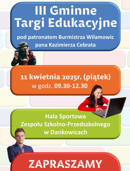 III TARGI EDUKACYJNE pod Patronatem Burmistrza Wilamowic 