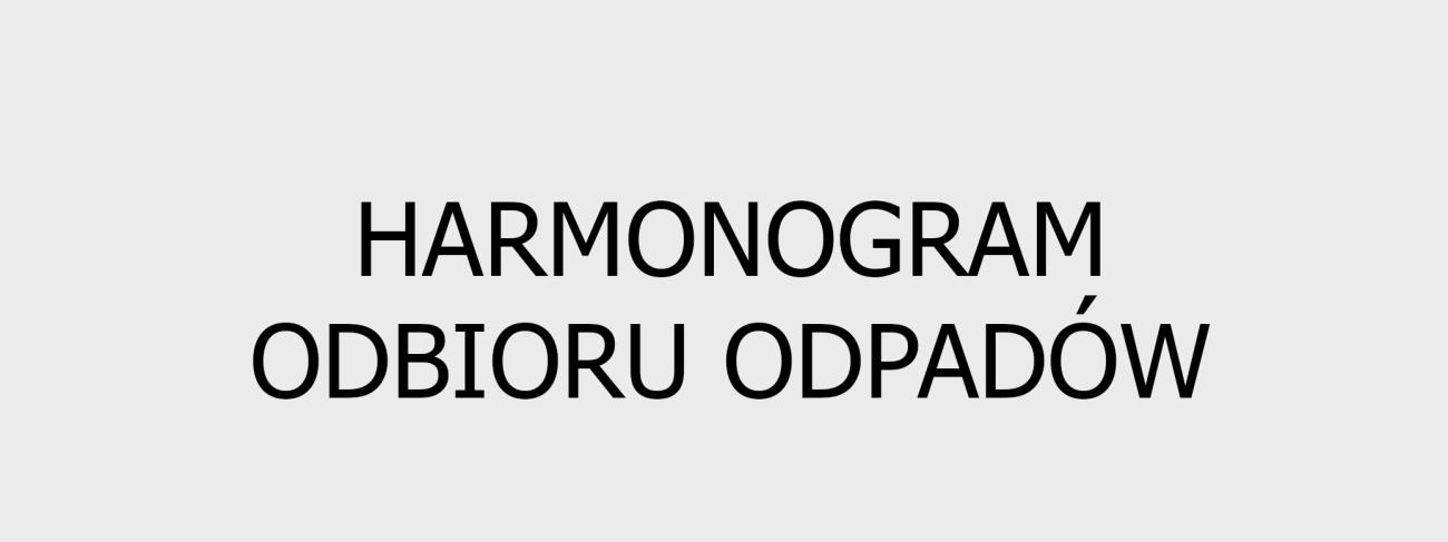 HARMONOGRAM ODBIORU ODPADÓW