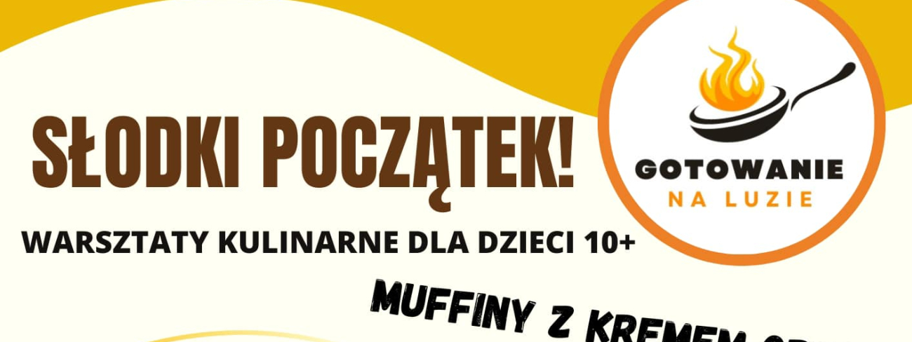Warsztaty kulinarne dla dzieci w wieku 10+ w GCDT! 