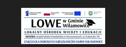 REKRUTACJA NA DARMOWE KURSY I WARSZTATY- W RAMACH PROJEKTU "LOWE"