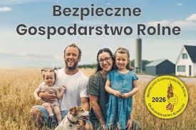 Plakat Bezpieczne Gopsodarstwo Rolne z czteroosobową rodziną na tle łanu zboża